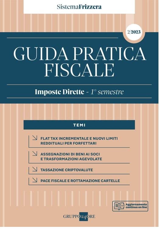 Guida pratica fiscale. Imposte dirette. 1° semestre 2023 (Vol. 2) Business & Technology