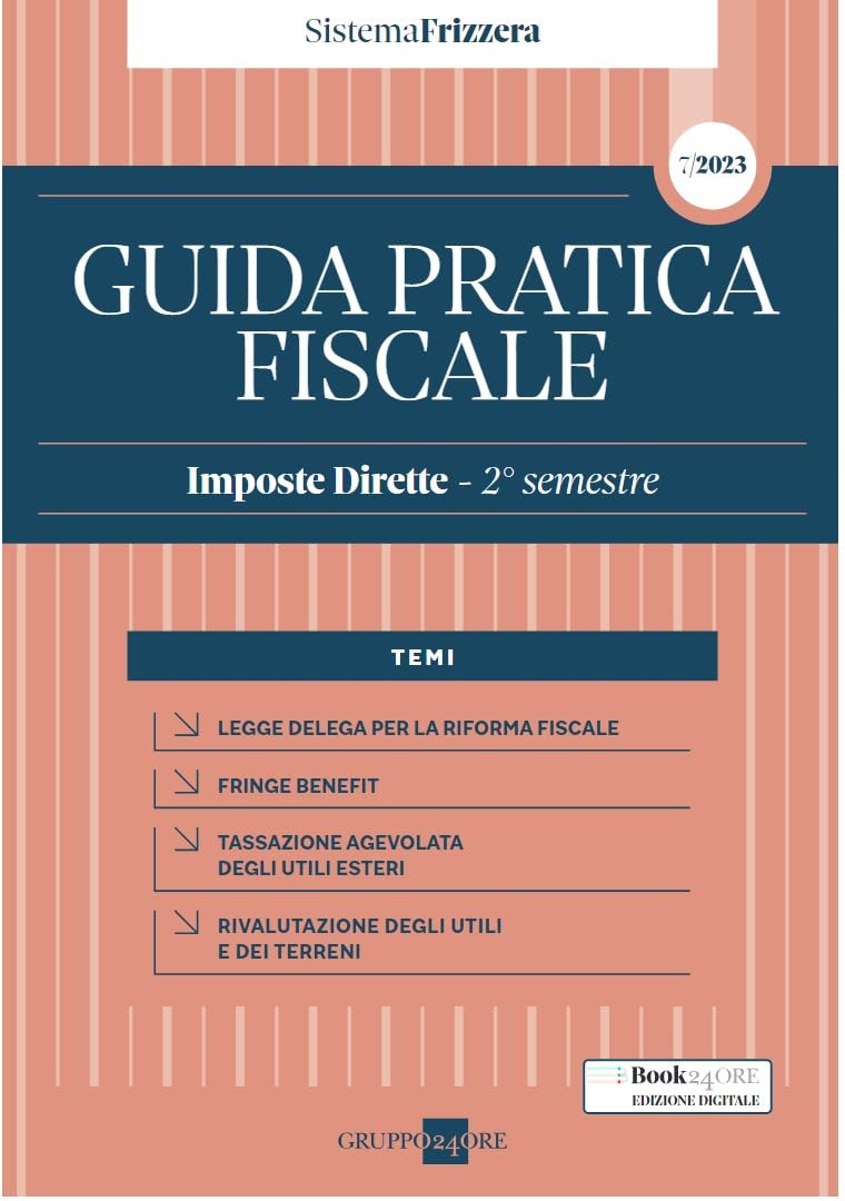 Guida pratica fiscale. Imposte dirette. 2° semestre 2023 book