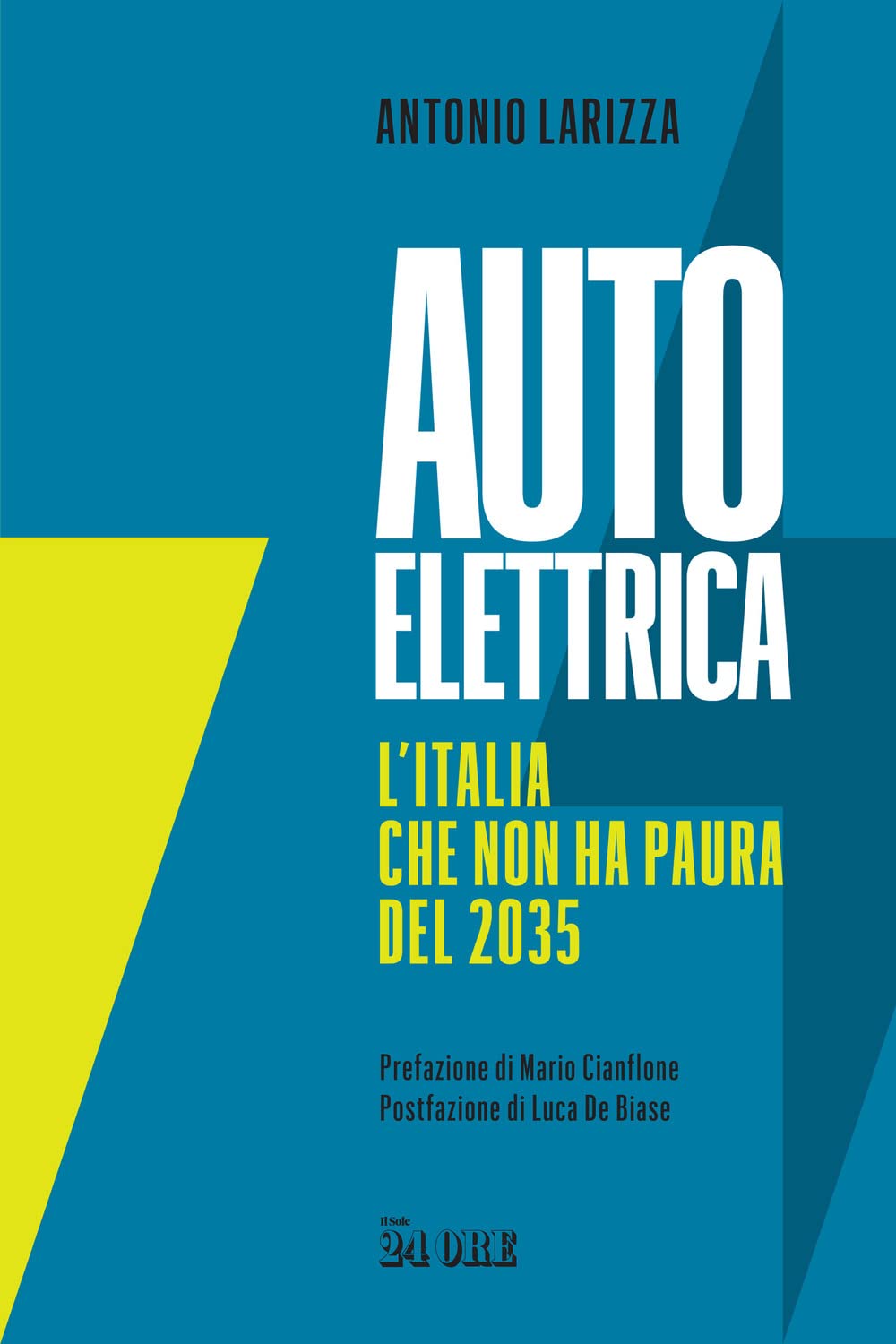 Auto elettrica. L'Italia che non ha paura del 2035 Business, Finance & Career