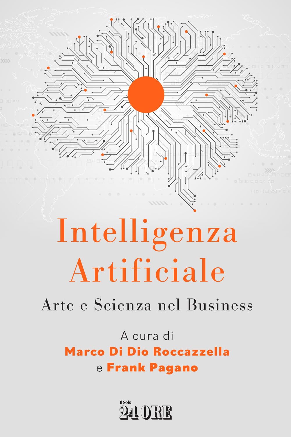 Intelligenza artificiale. Arte e scienza nel business Business, Finance & Career
