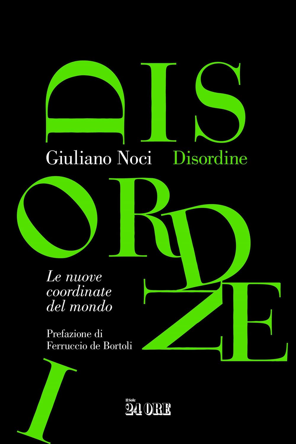Disordine. Le nuove coordinate del mondo book