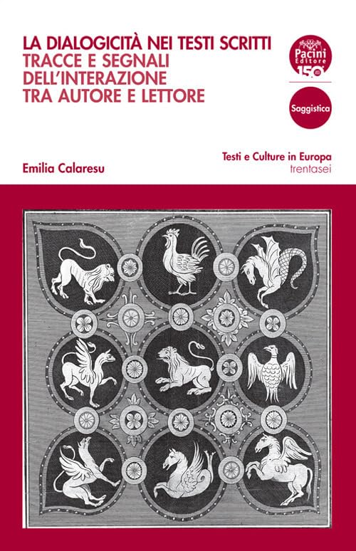 La dialogicità nei testi scritti. Tracce e segnali dell'interazione tra autore e lettore book