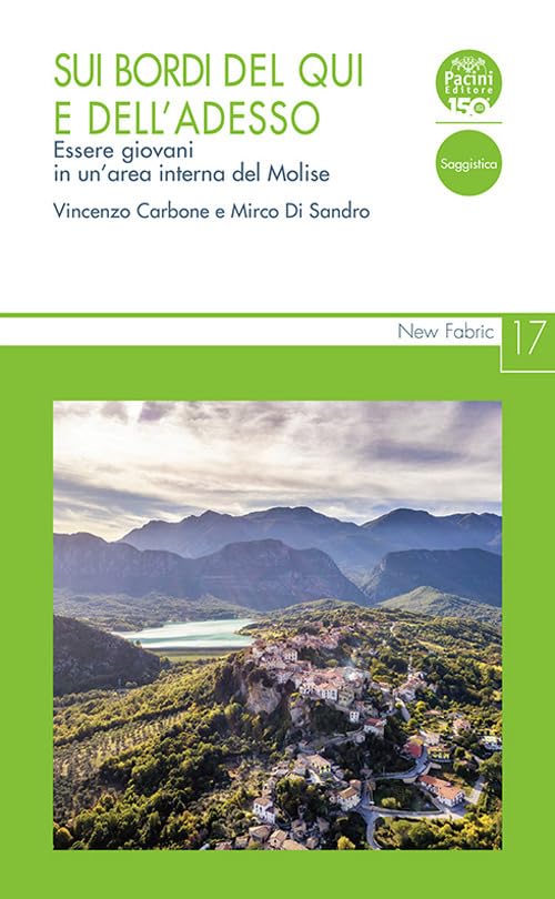 Sui bordi del qui e dell’adesso. Essere giovani in un’area interna del Molise book