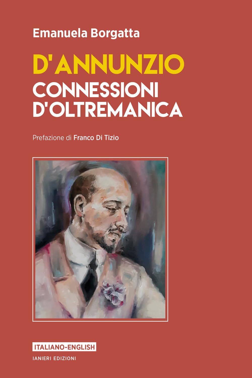 D’Annunzio. Connessioni d’oltremanica. Ediz. italiana e inglese book