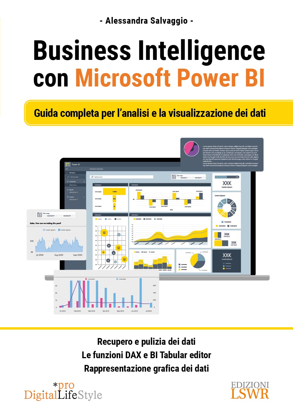 Business Intelligence con Microsoft Power BI. Guida completa per l'analisi e la visualizzazione dei dati (Digital Lifestyle Pro) Computer Science