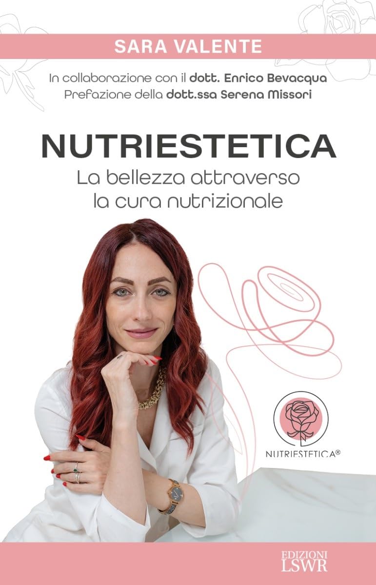 Nutriestetica. La bellezza attraverso la cura nutrizionale book
