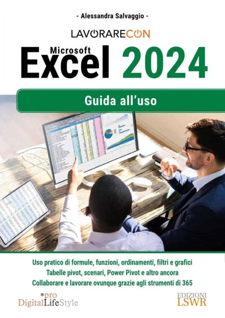 Lavorare con Excel 2024. Guida all'uso Computer Science Books