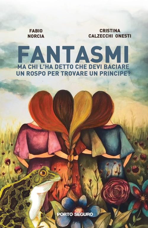 Fantasmi. Ma chi l’ha detto che devi baciare un rospo per trovare un principe? Partnership & Love