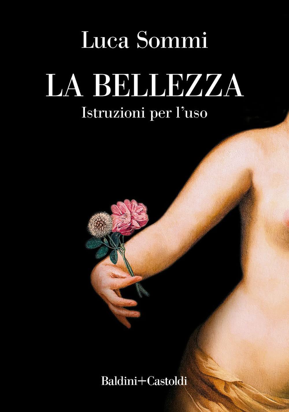 La bellezza. Istruzioni per l'uso (Le boe) Philosophy