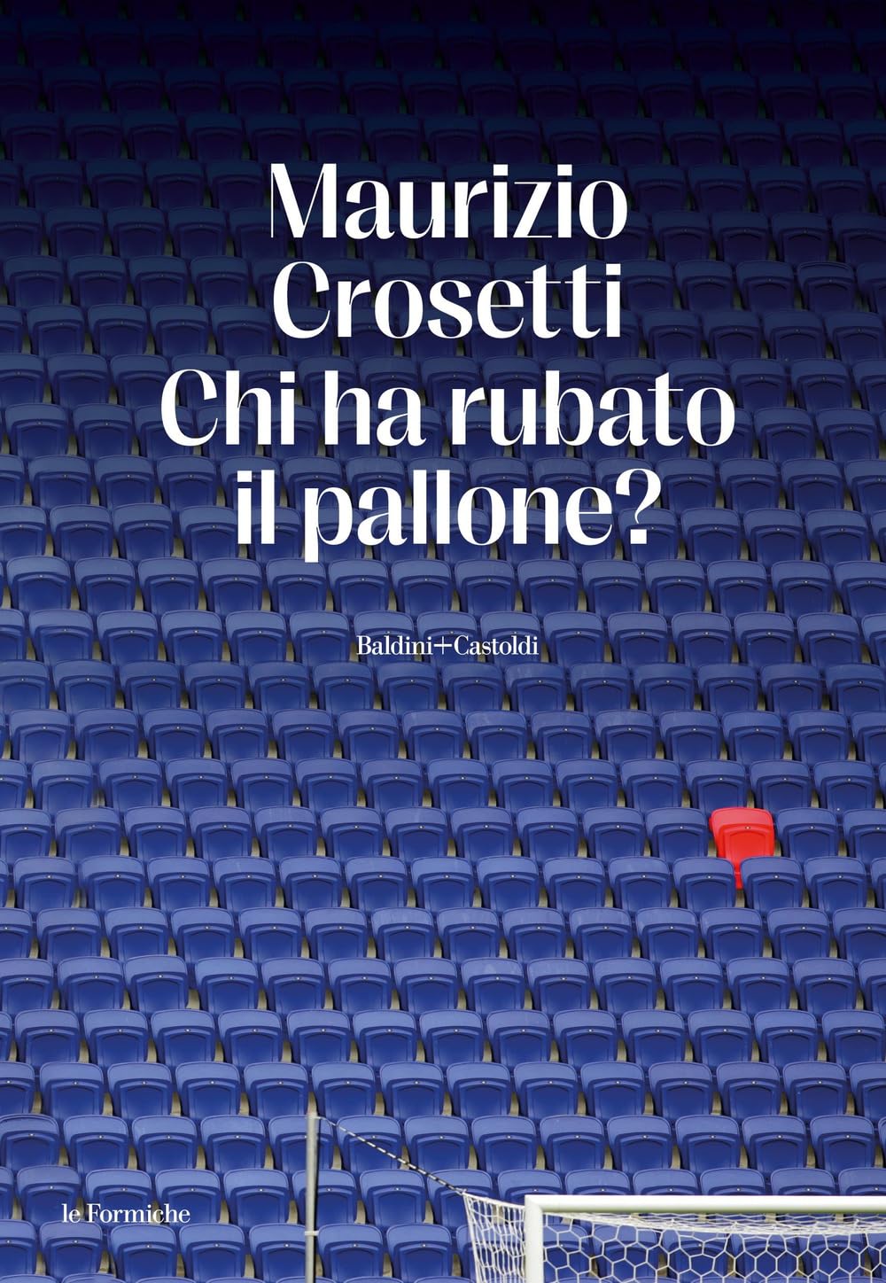 Chi ha rubato il pallone? book