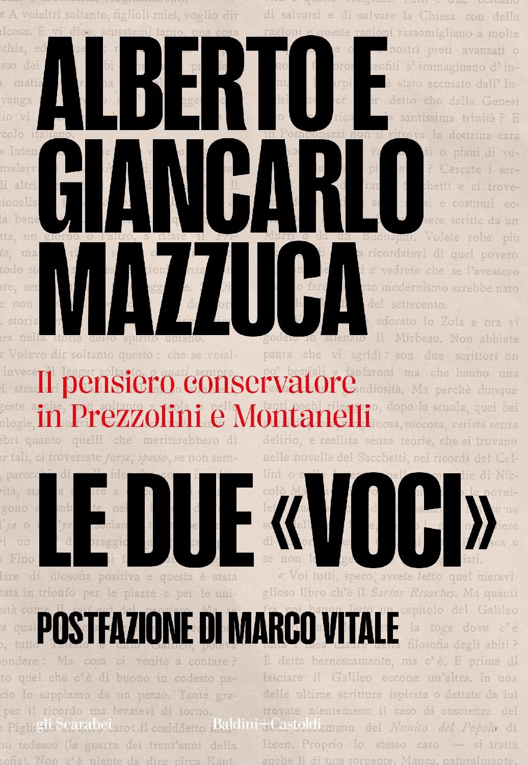 Le due 'voci'. Il pensiero conservatore in Prezzolini e Montanelli Social Sciences