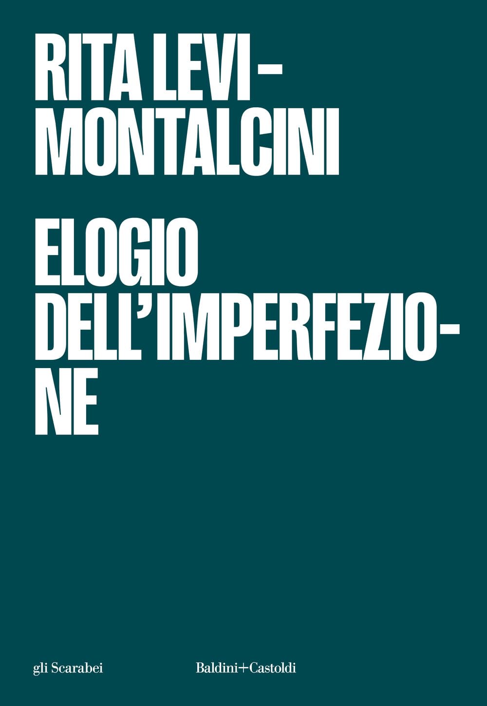 Elogio dell'imperfezione (Gli scarabei) Science