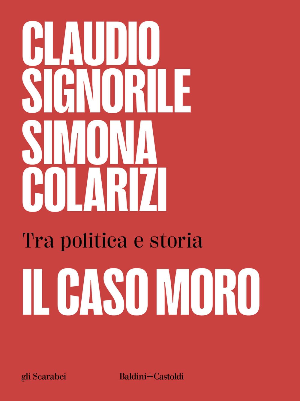 Il caso Moro. Tra politica e storia book