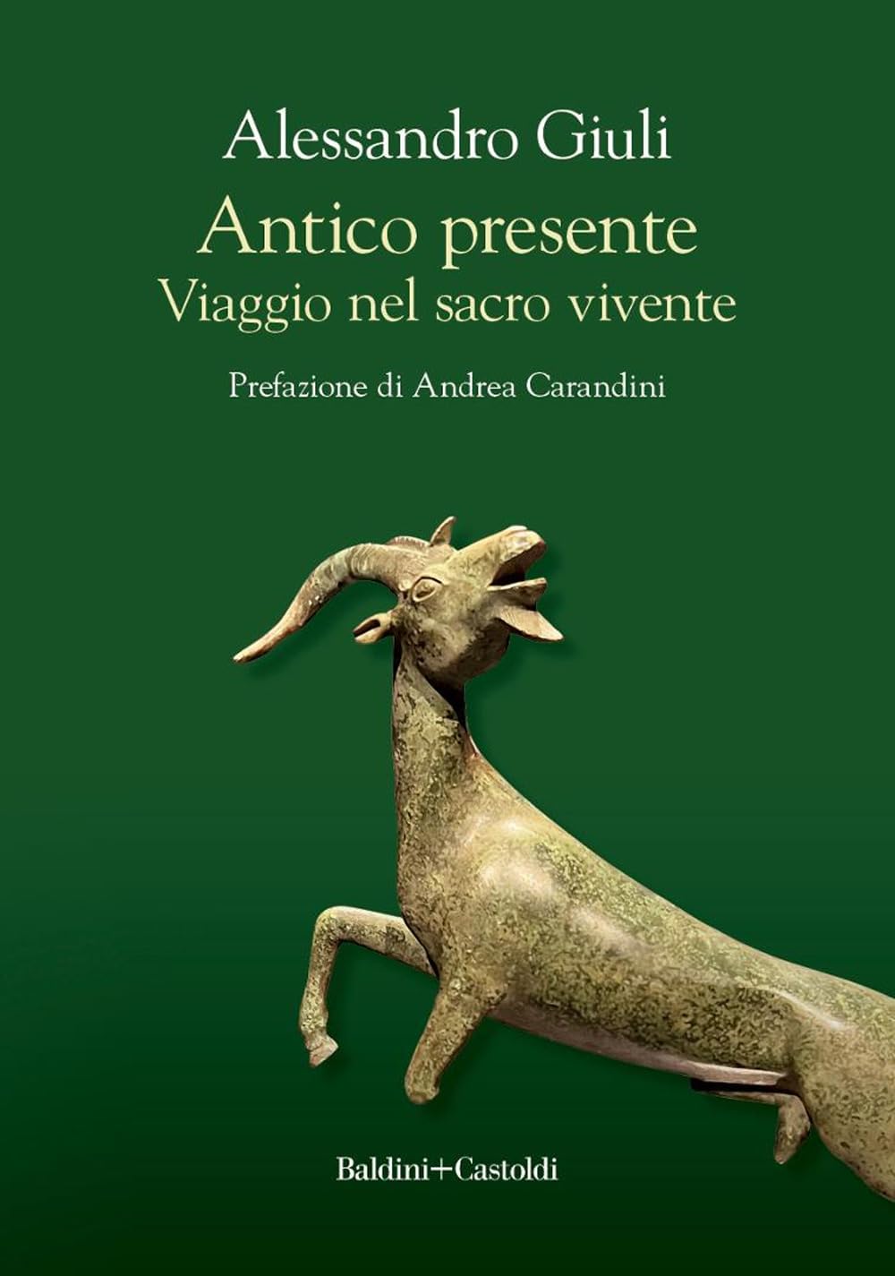 Antico presente. Viaggio nel sacro vivente book