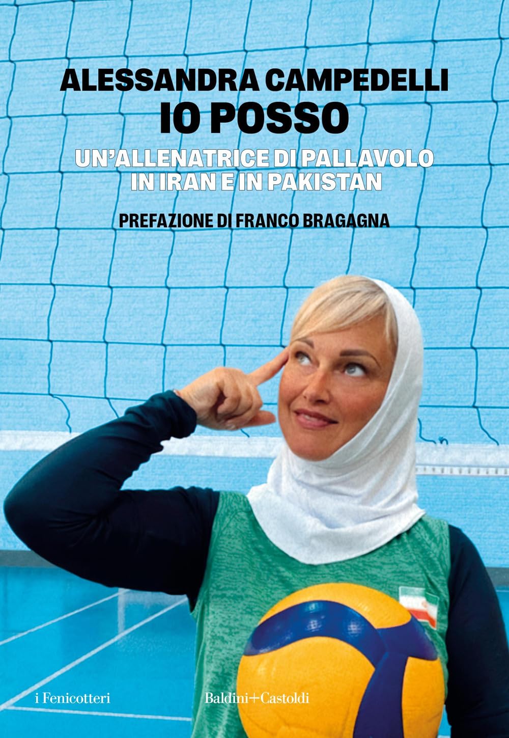 Io posso. Un'allenatrice di pallavolo in Pakistan e Iran Books