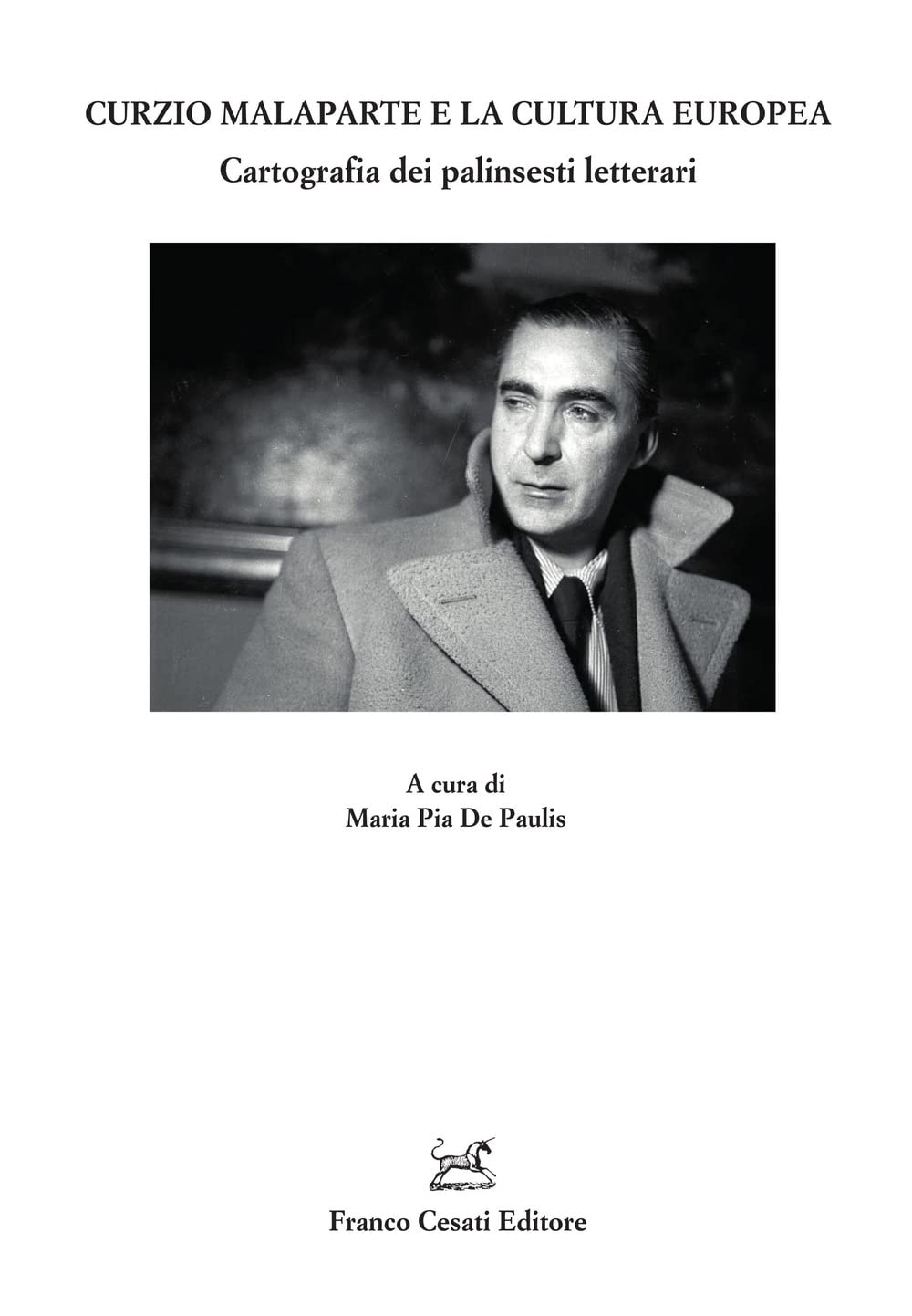 Curzio Malaparte e la cultura europea. Cartografia dei palinsesti letterari Contemporary literature Books