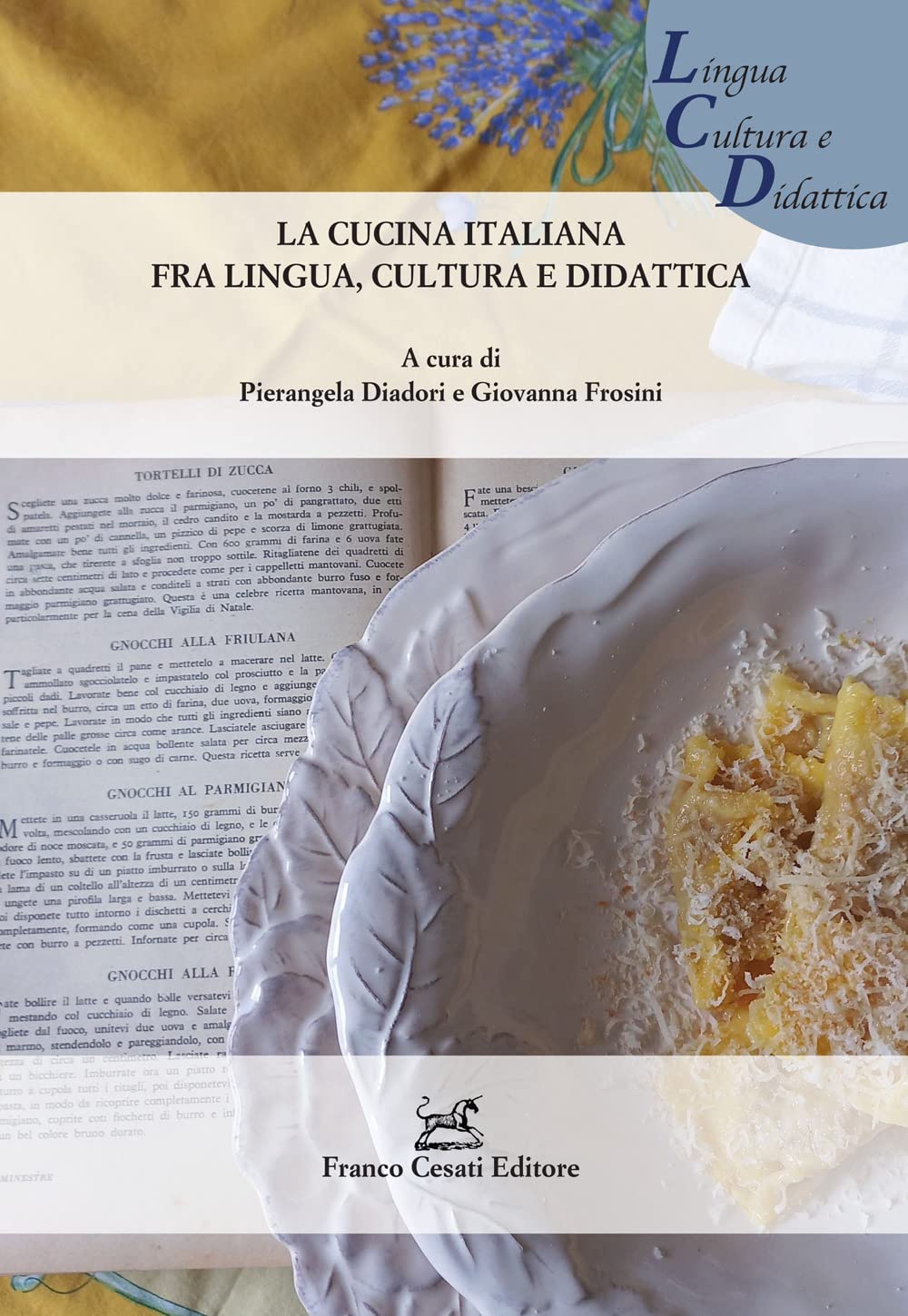 La cucina italiana fra lingua, cultura e didattica book