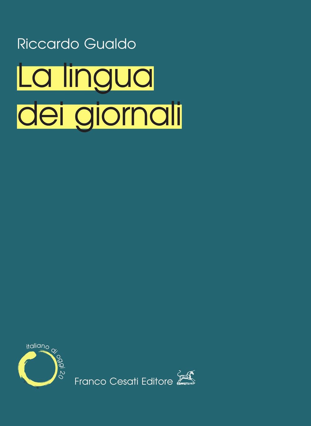 La lingua dei giornali book