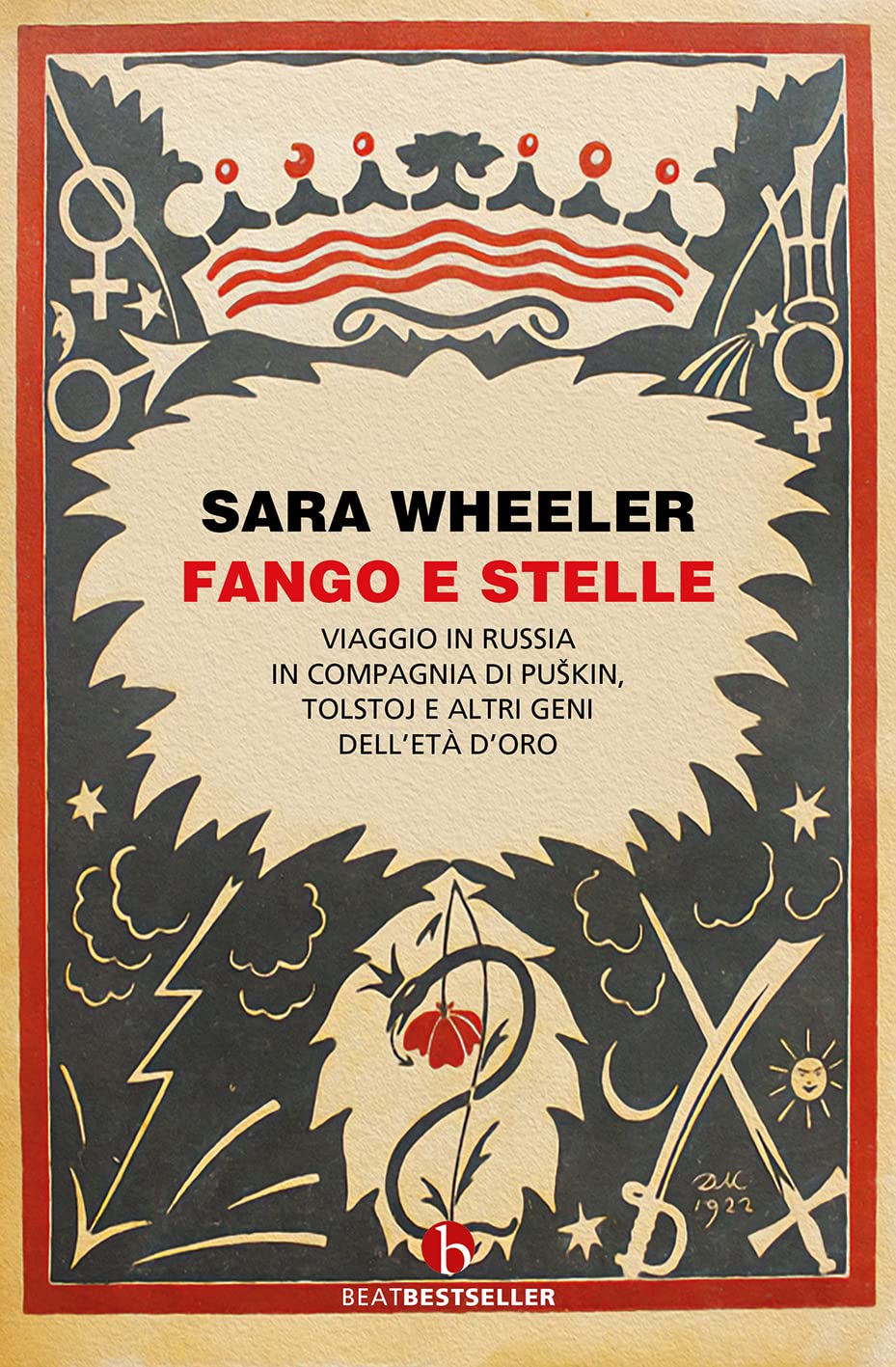 Fango e stelle. Viaggio in Russia in compagnia di Puskin, Tolstoj e altri geni dell'Età dell'oro book