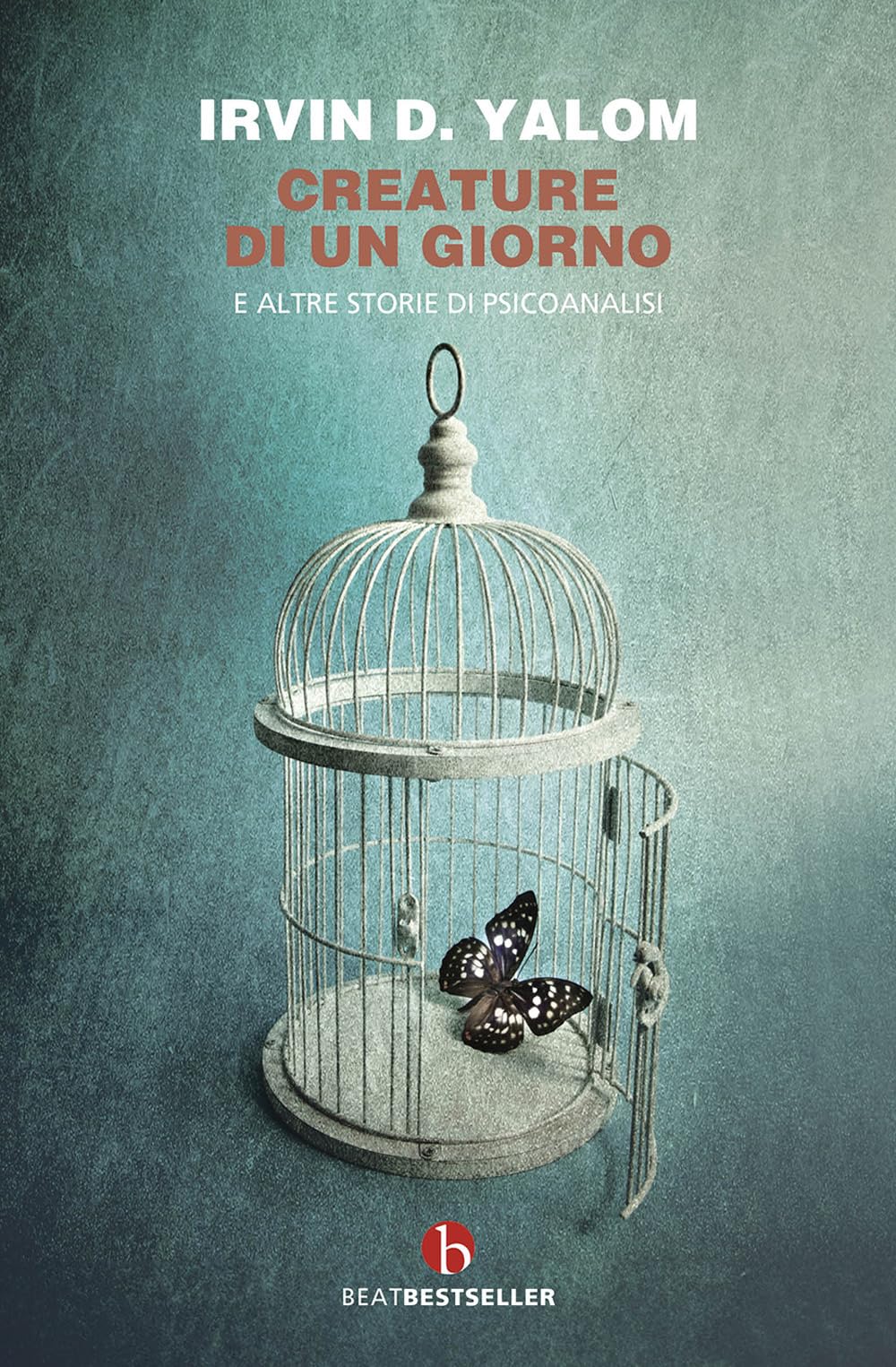 Creature di un giorno. E altre storie di psicoanalisi book