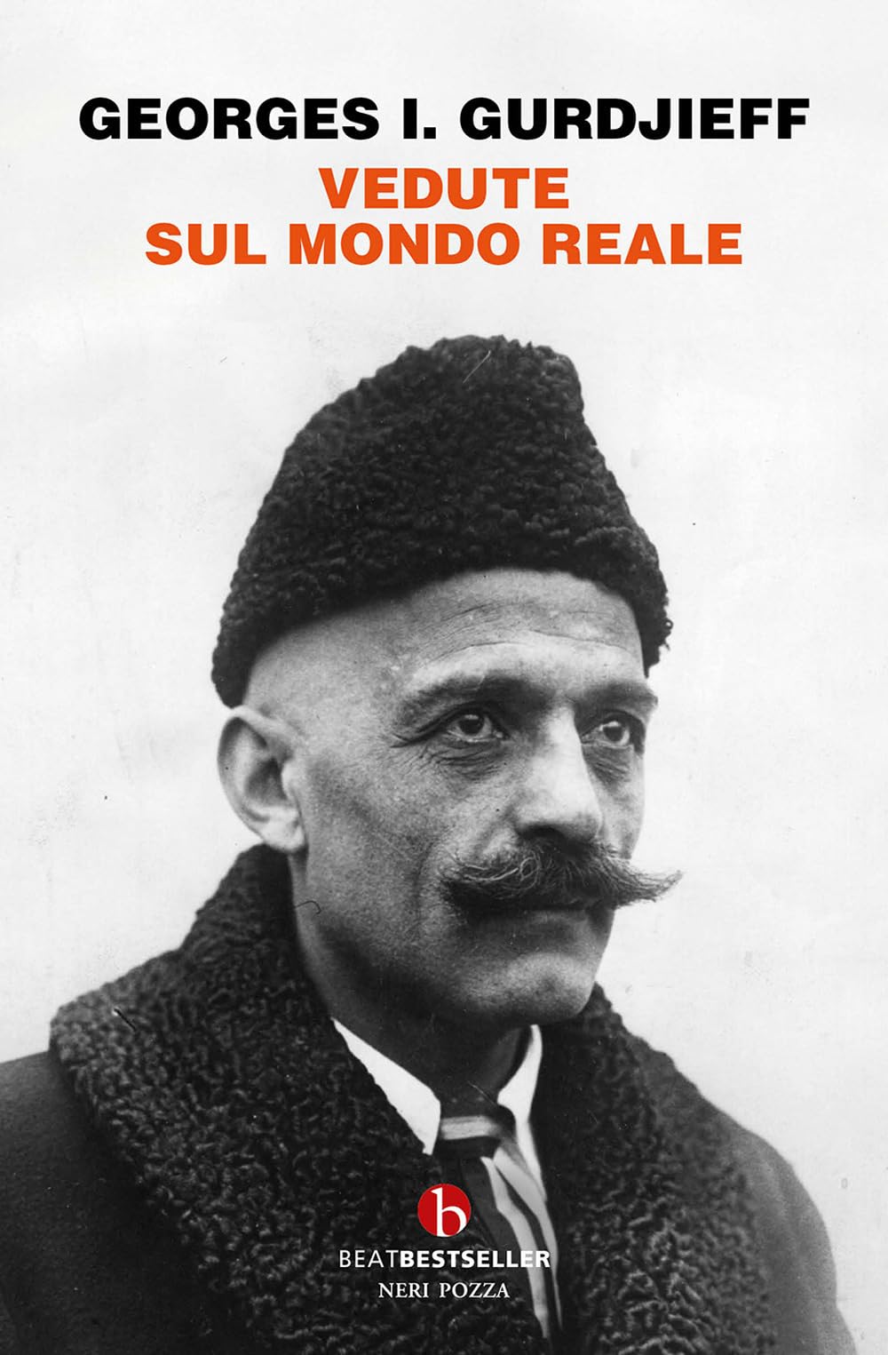 Vedute sul mondo reale. Gurdjieff parla agli allievi 1917-1931 book