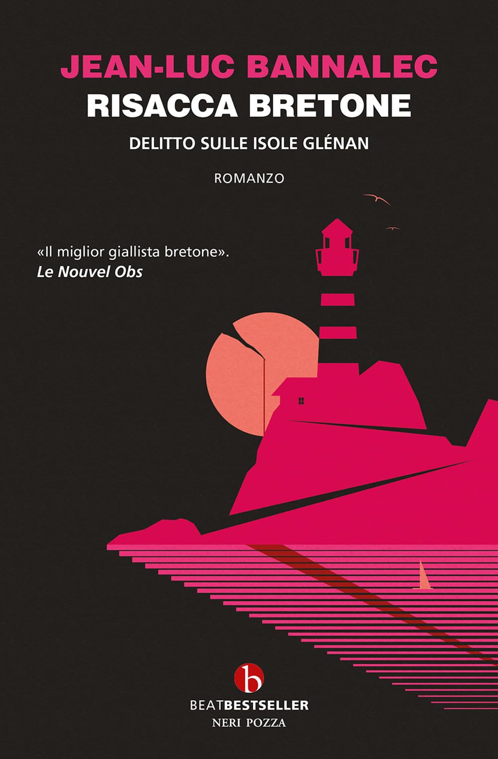 Risacca bretone. Delitto sulle isole Glénan (BEAT. Bestseller) Contemporary literature