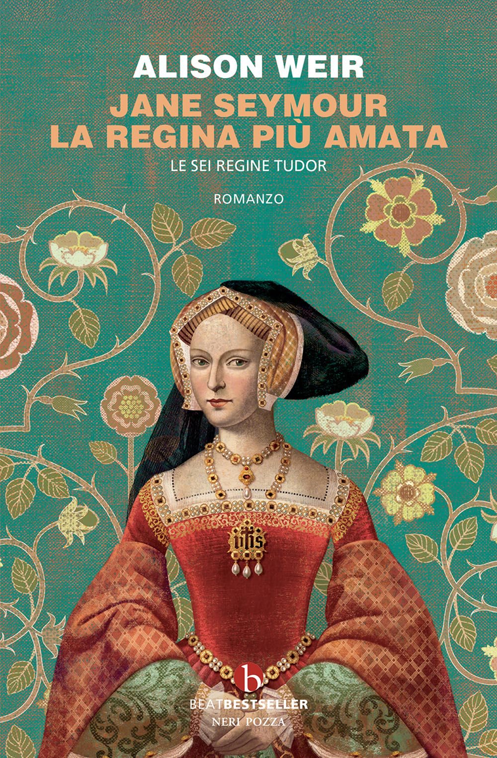 Jane Seymour. La regina più amata. Le sei regine Tudor book
