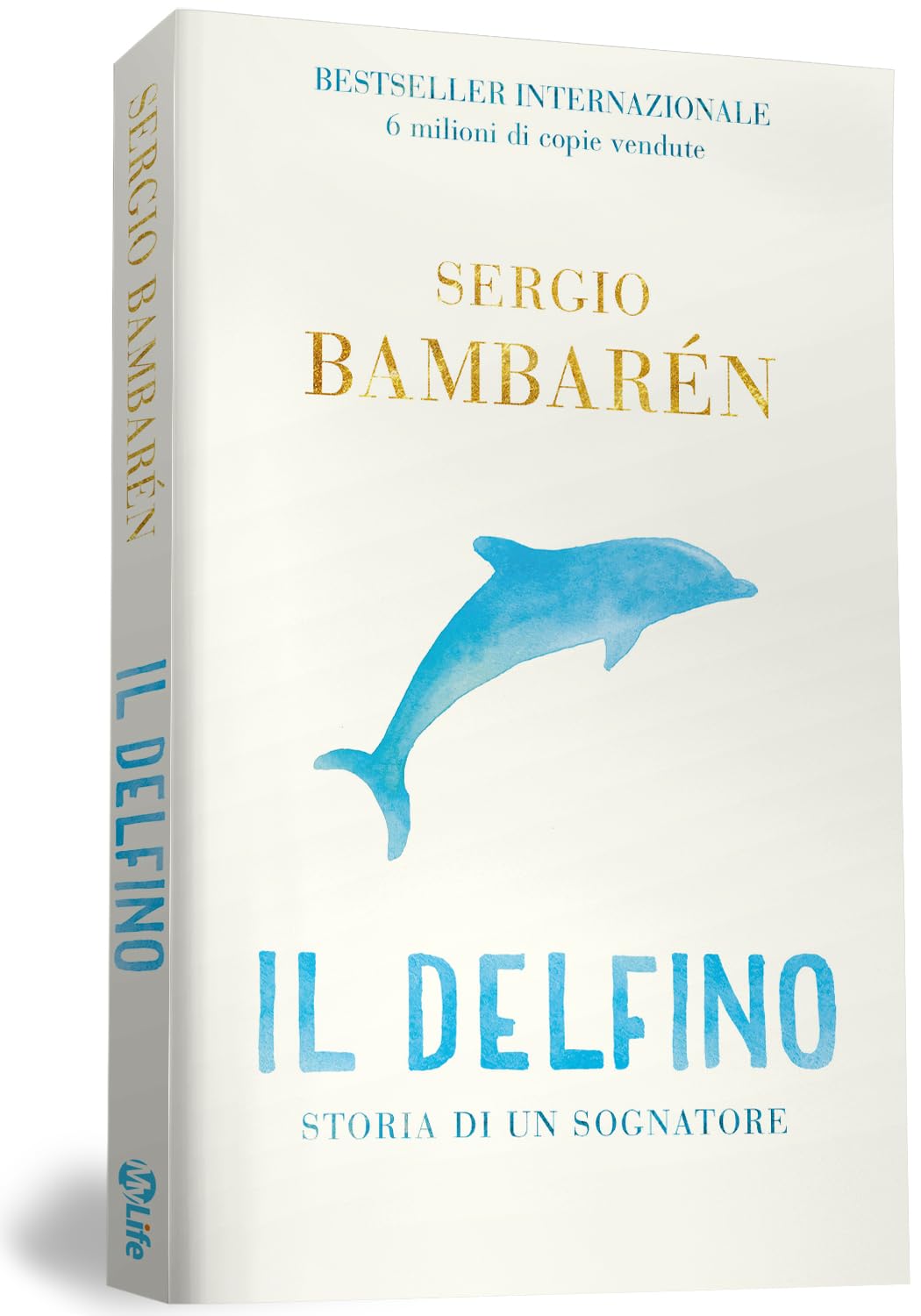 Il delfino. Storia di un sognatore Contemporary literature