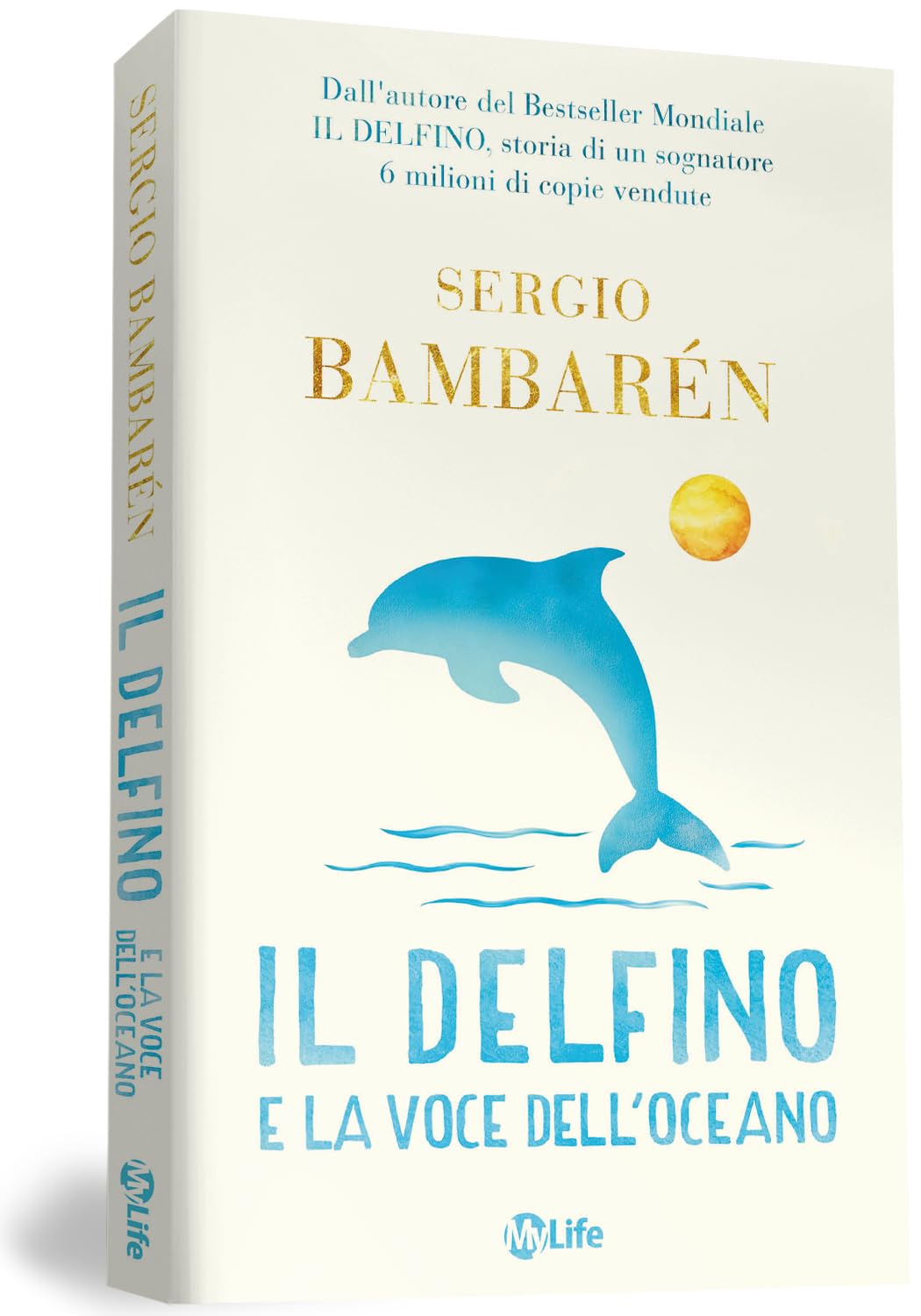 Il delfino e la voce dell'oceano. Ediz. illustrata book