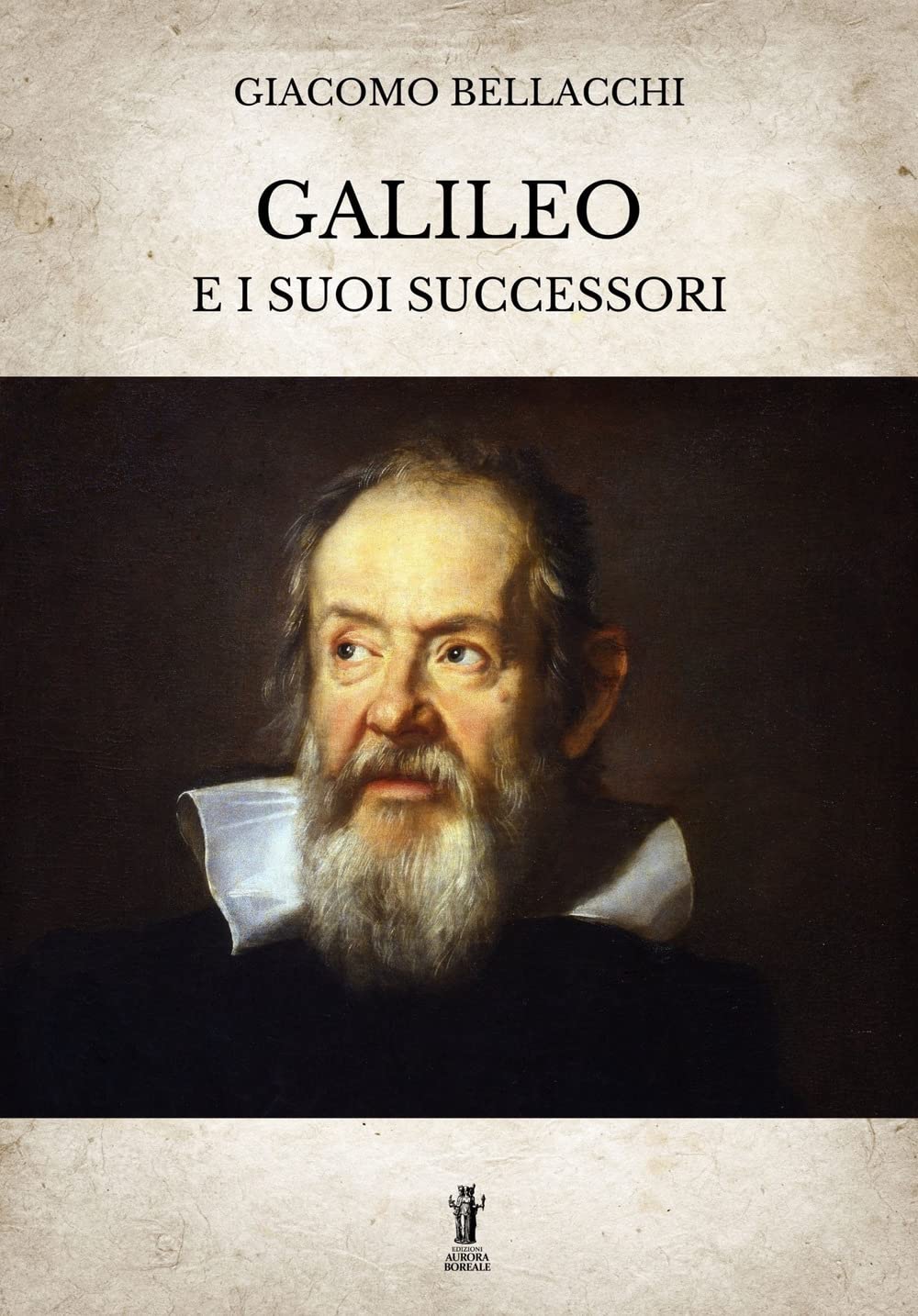 Galileo e i suoi successori book
