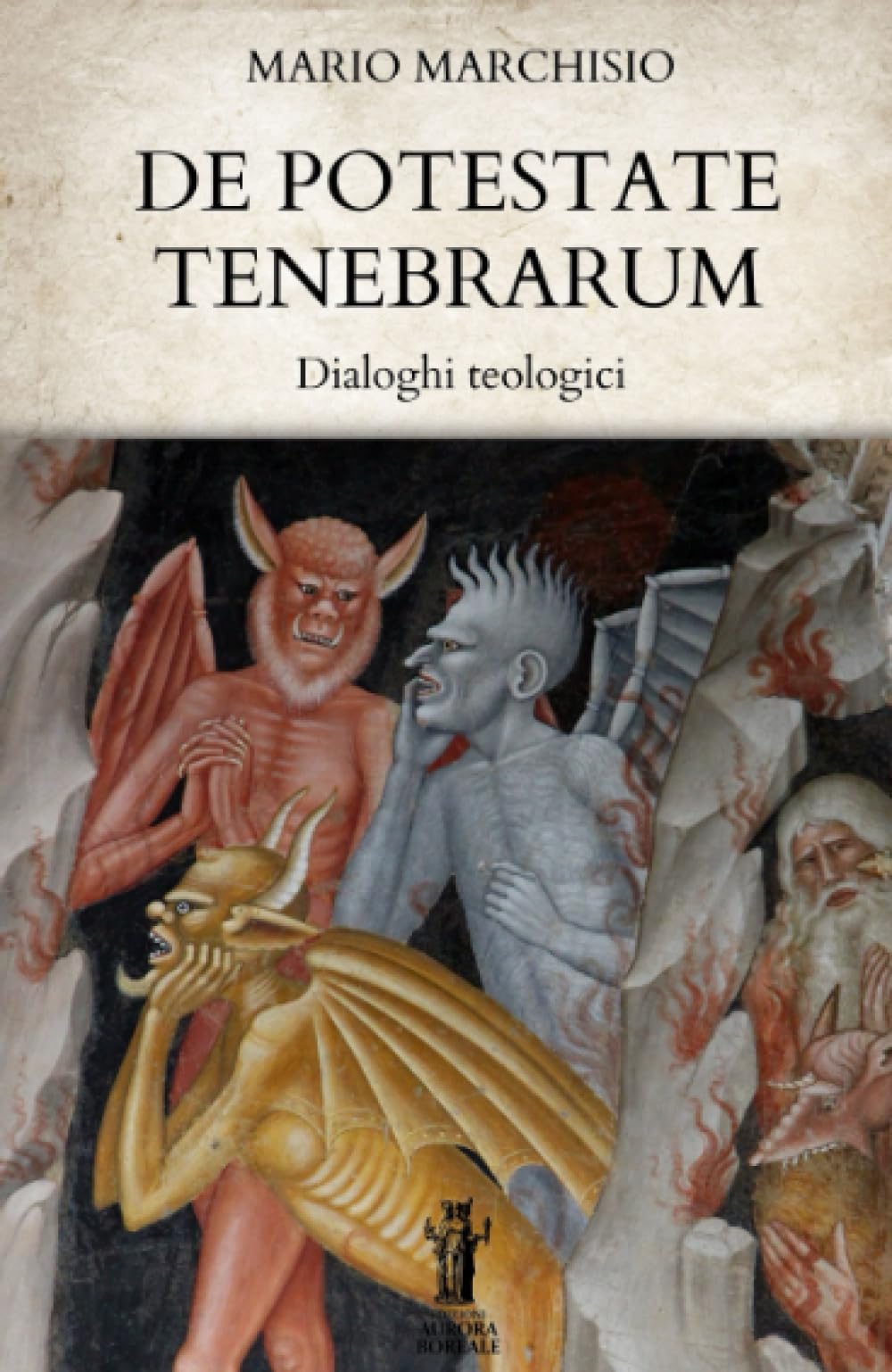 De Potestate Tenebrarum. Dialoghi teologici book