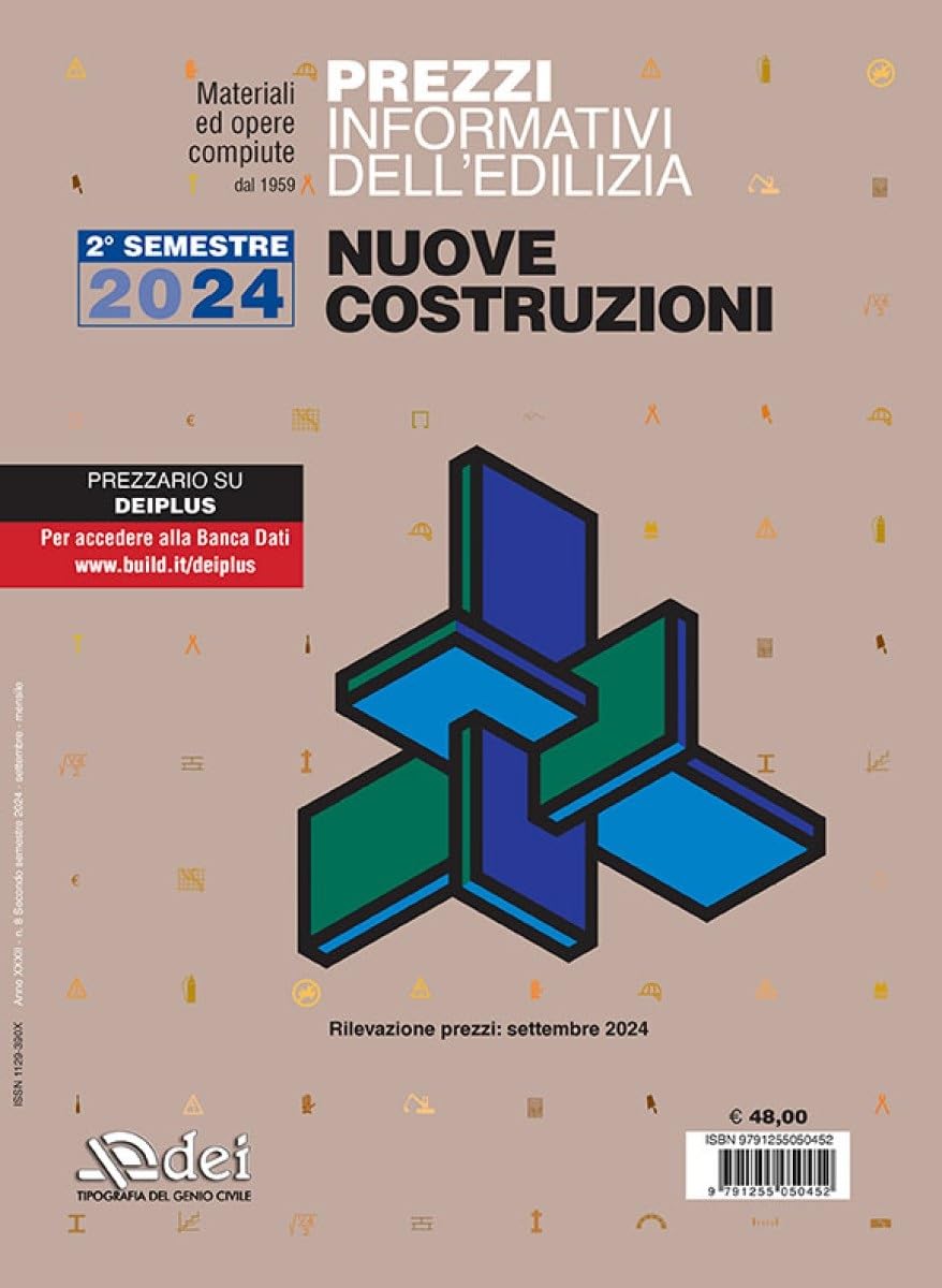 Prezzi informativi dell'edilizia. Nuove costruzioni. 2º semestre 2024. Materiali ed opere compiute. Rilevazione prezzi Settembre 2024 book