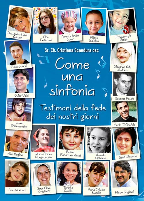 Come una sinfonia. Testimoni della fede dei nostri giorni book