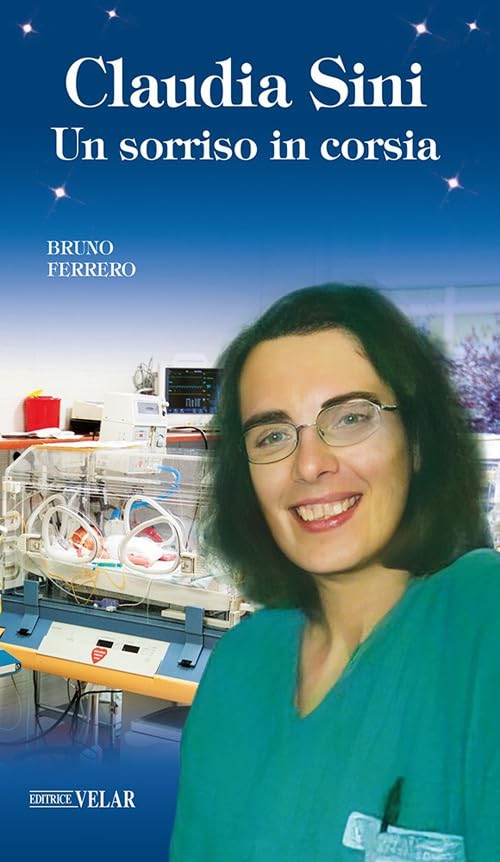 Claudia Sini. Un sorriso in corsia book