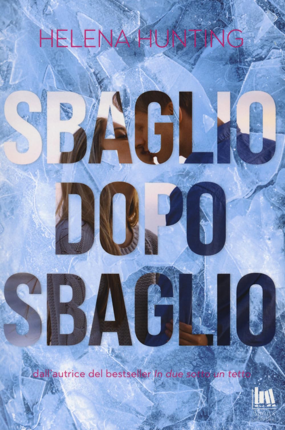 Sbaglio dopo sbaglio (Always romance) Contemporary literature