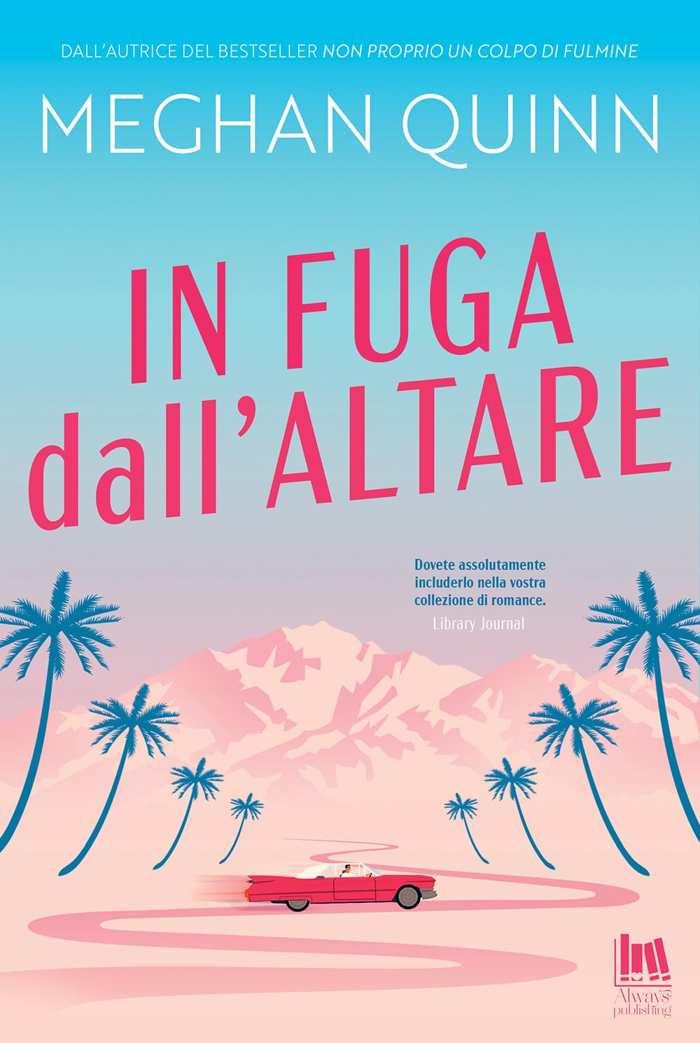 In fuga dall'altare (Always romance) Contemporary literature