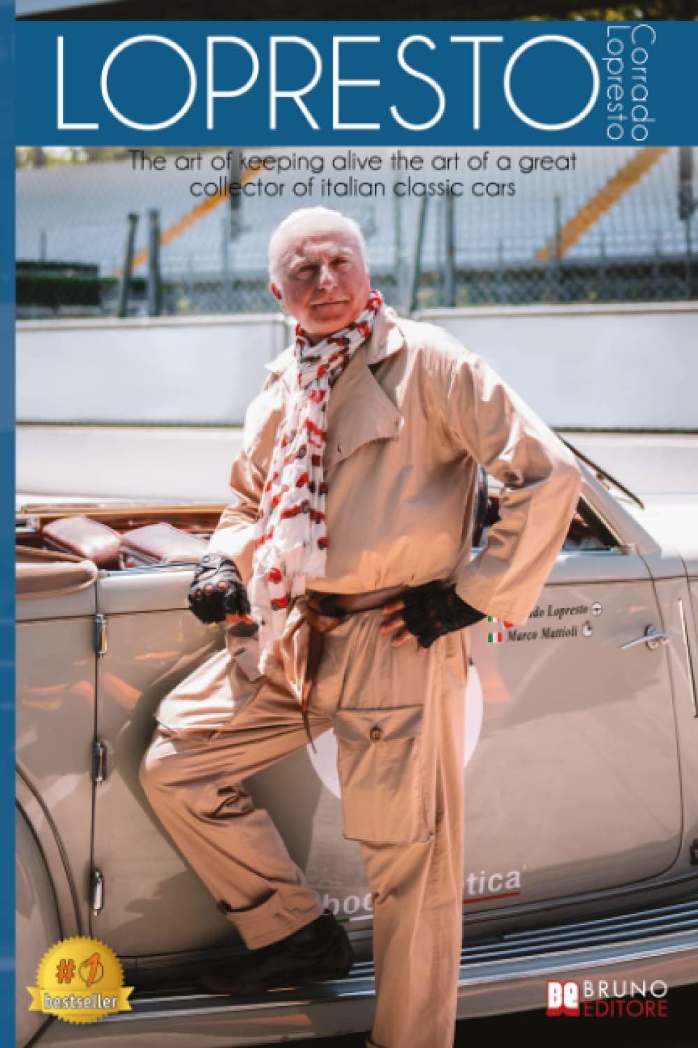 Lopresto: The Art of Keeping Alive the Art of a Great Collector of Italian Classic Cars Business & Technology