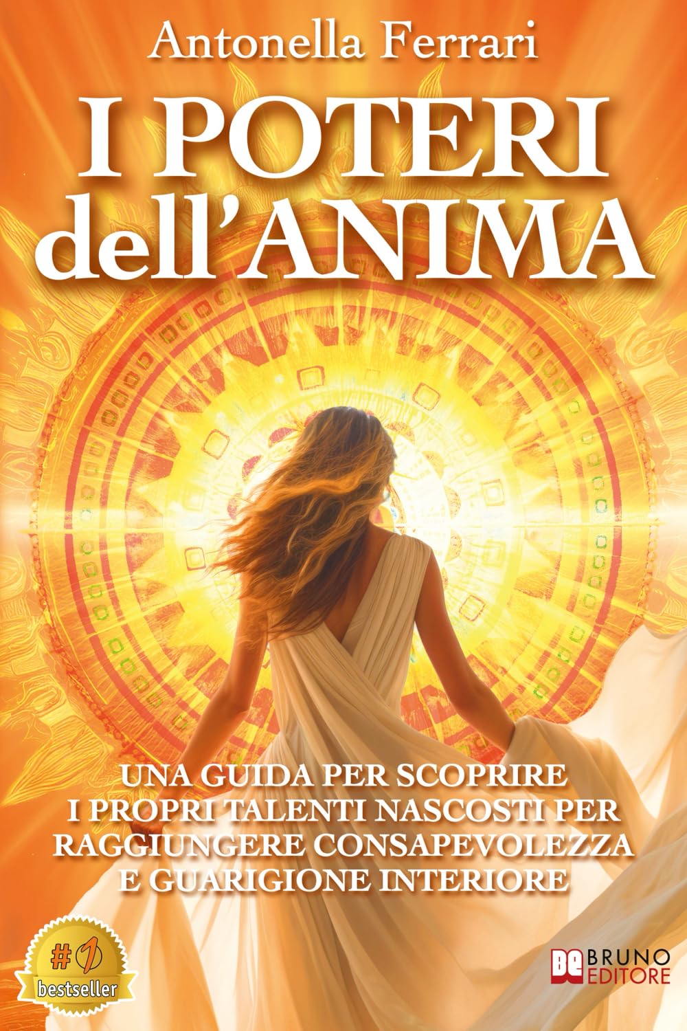 I Poteri Dell'Anima: Una Guida Per Scoprire I Propri Talenti Nascosti Per Raggiungere Consapevolezza E Guarigione Interiore book