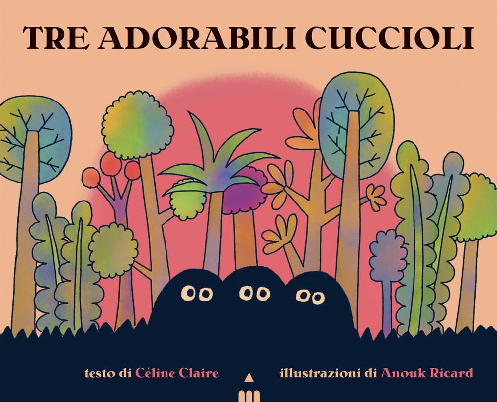 Tre adorabili cuccioli. Ediz. a colori book