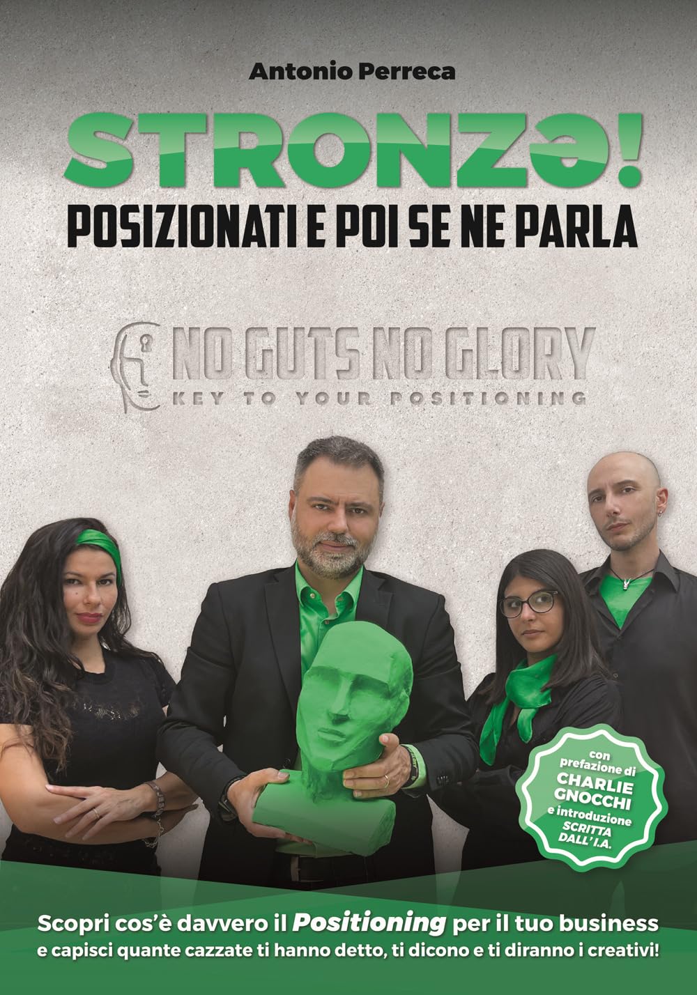 Stronzə! Posizionati e poi se ne parla Business, Finance & Career