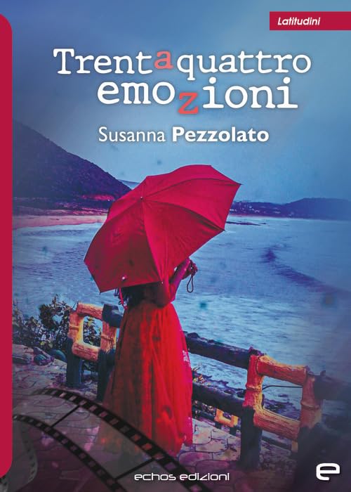 Trentaquattro emozioni (Latitudini) Essays & Short Stories