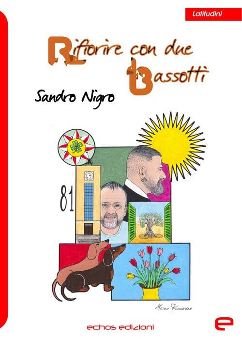 Rifiorire con due bassotti Personalities