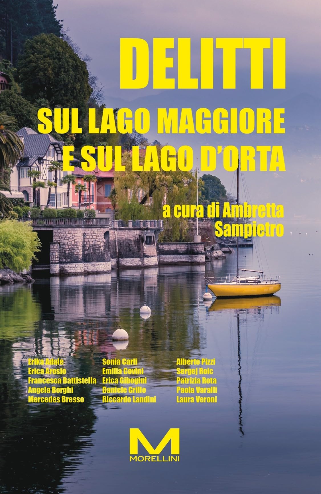 Delitti sul Lago Maggiore e sul Lago d'Orta book