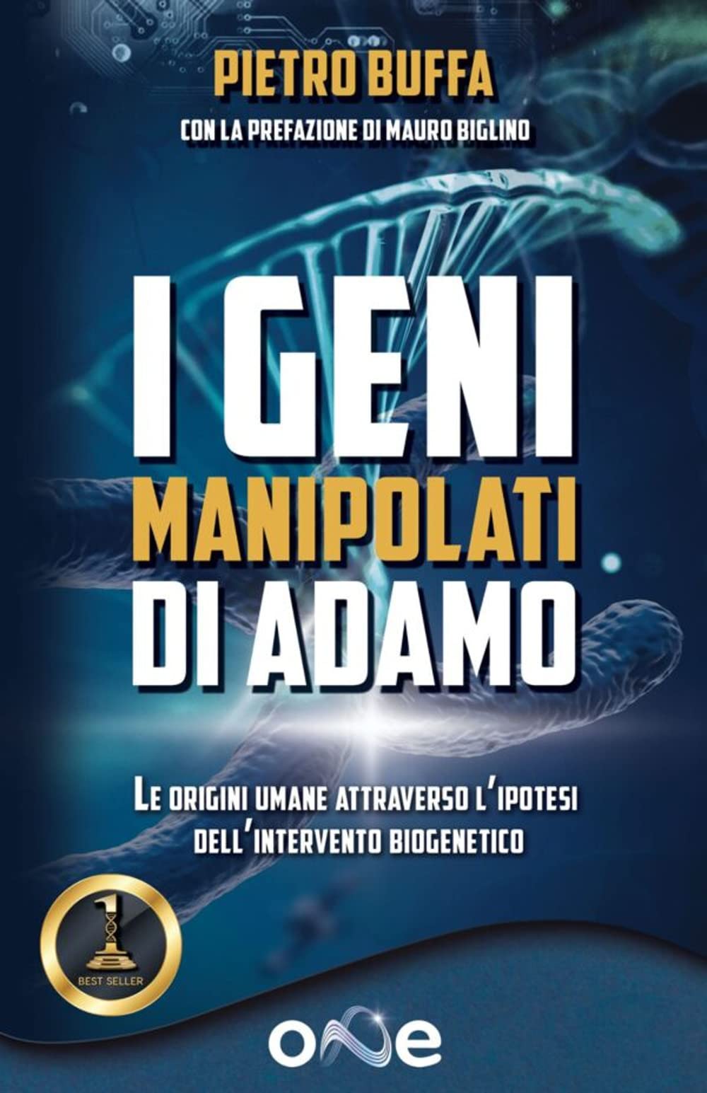 I geni manipolati di Adamo: Le origini umane attraverso l’ipotesi dell’intervento biogenetico book