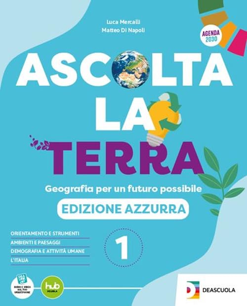 Ascolta la terra. Edizione azzurra. Con Atlante. Per la Scuola media. Con e-book. Con espansione online (Vol. 2) book