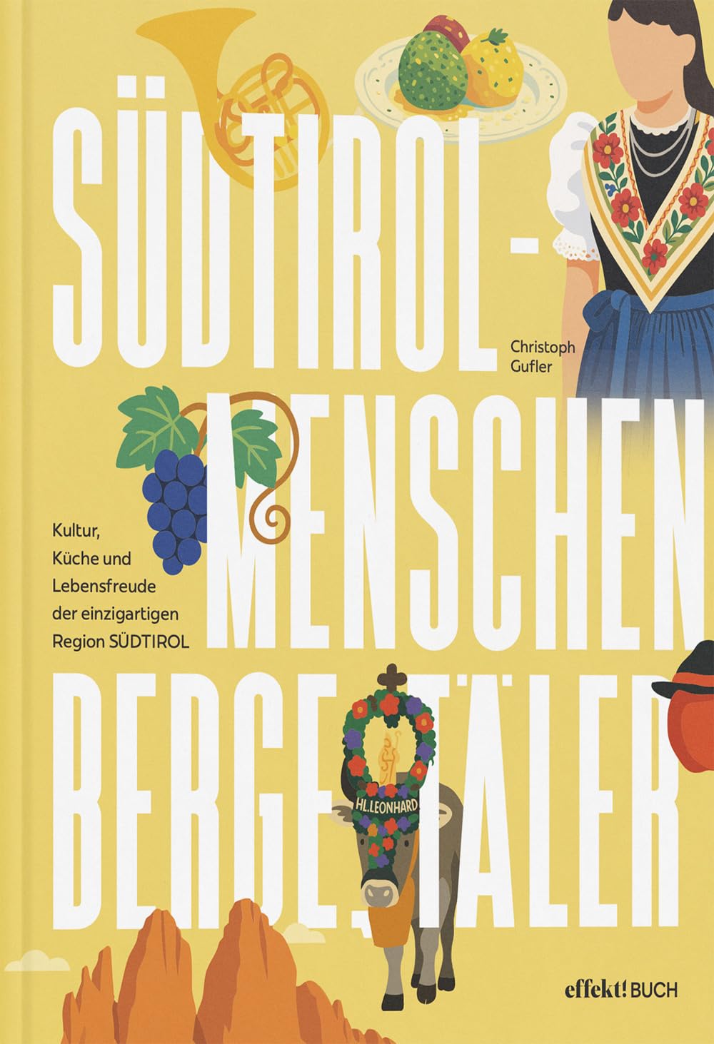 Südtirol - Menschen, Berge, Täler Books
