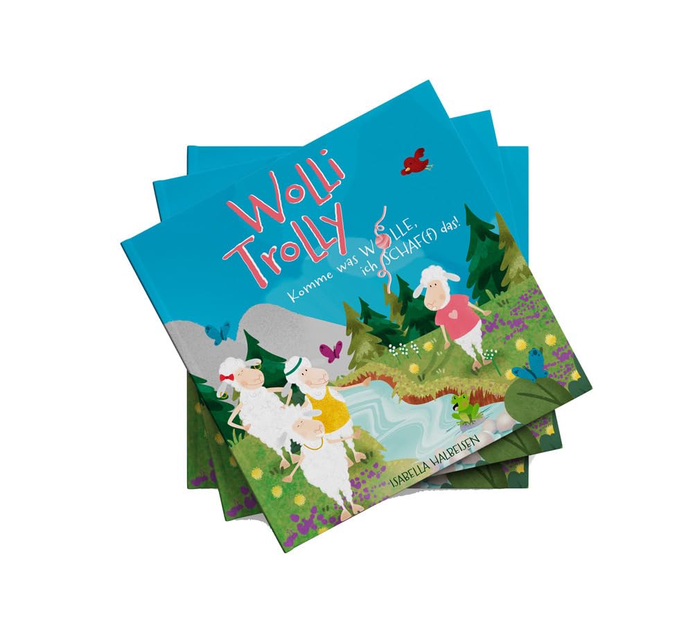 Wolli Trolly - Komme was WOLLE, ich SCHAF(F) das! Non-fiction