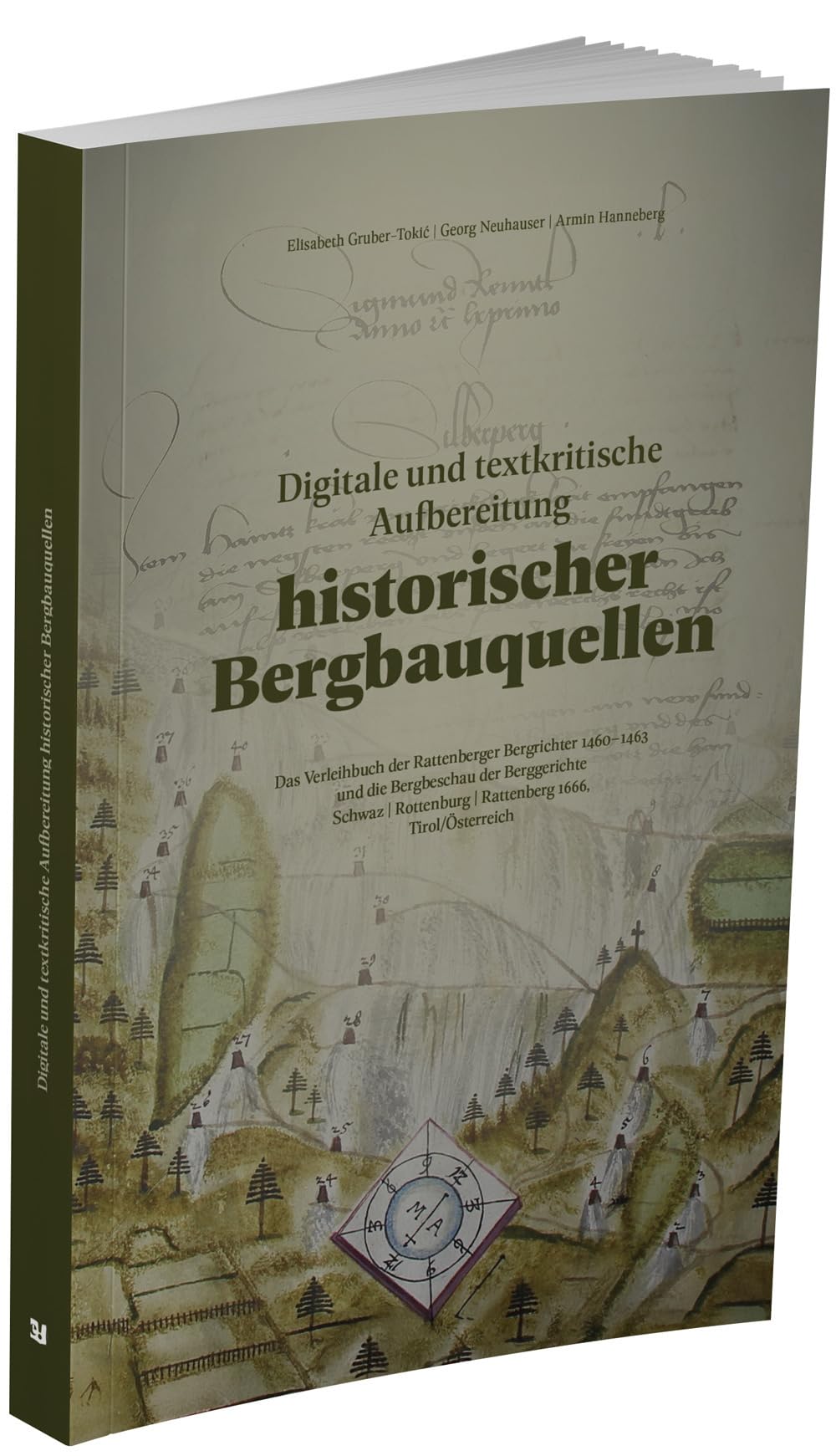 Digitale und textkritische Aufbereitung historischer Bergbauquellen Politics & History