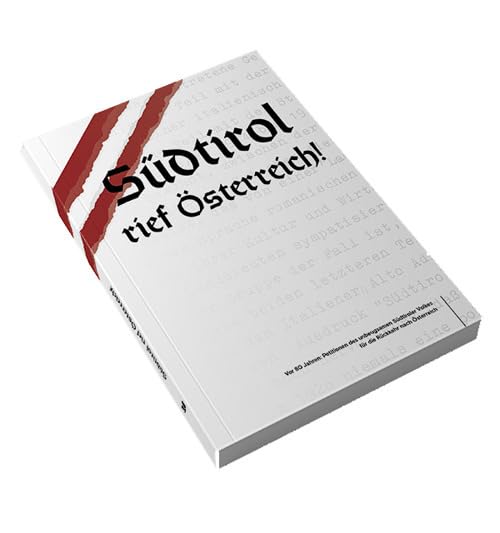 Südtrol rief Österreich! German history