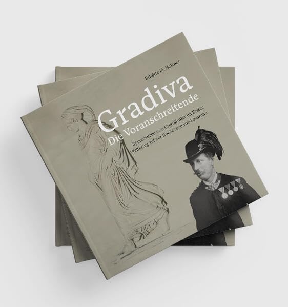 Gradiva - Die Voranschreitende Gradiva - Die Voranschreitende Politics & History